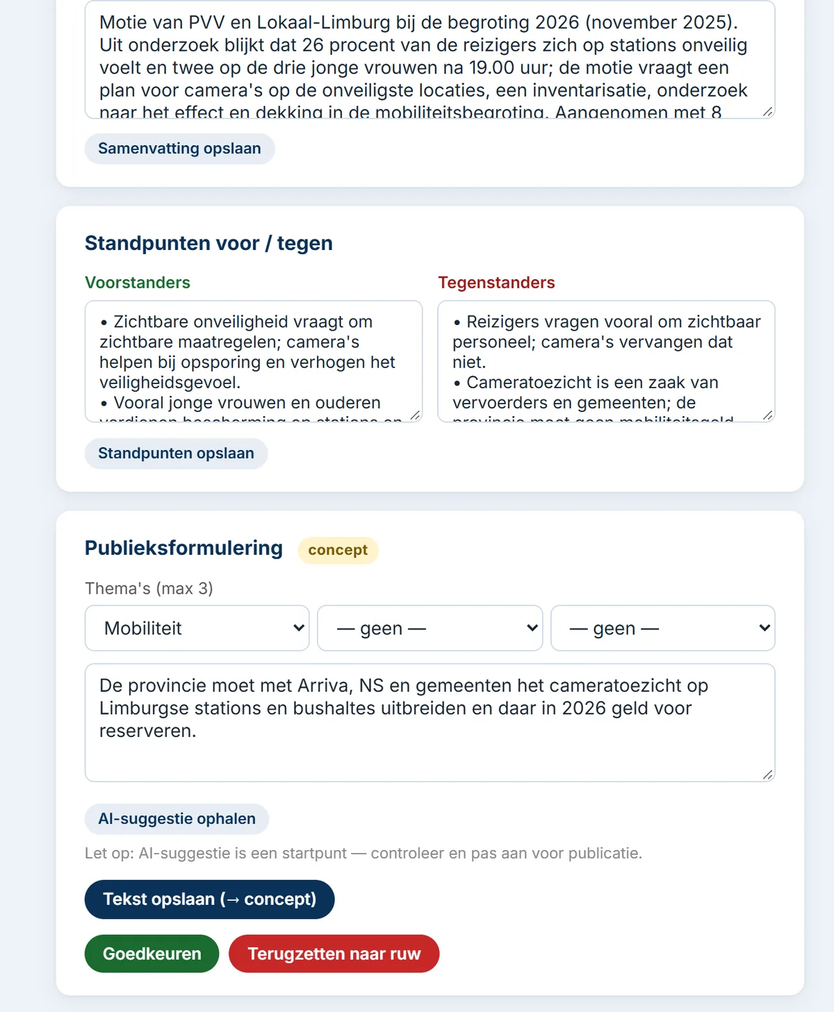 Beheeromgeving, onderkant van dezelfde stelling: de samenvatting, de standpunten van voor- en tegenstanders, de publieksformulering met thema's en de knop Goedkeuren